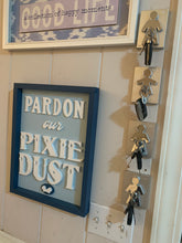 Load image into Gallery viewer, Disney World Inspired “Pardon Our Pixie Dust” Wood Sign
