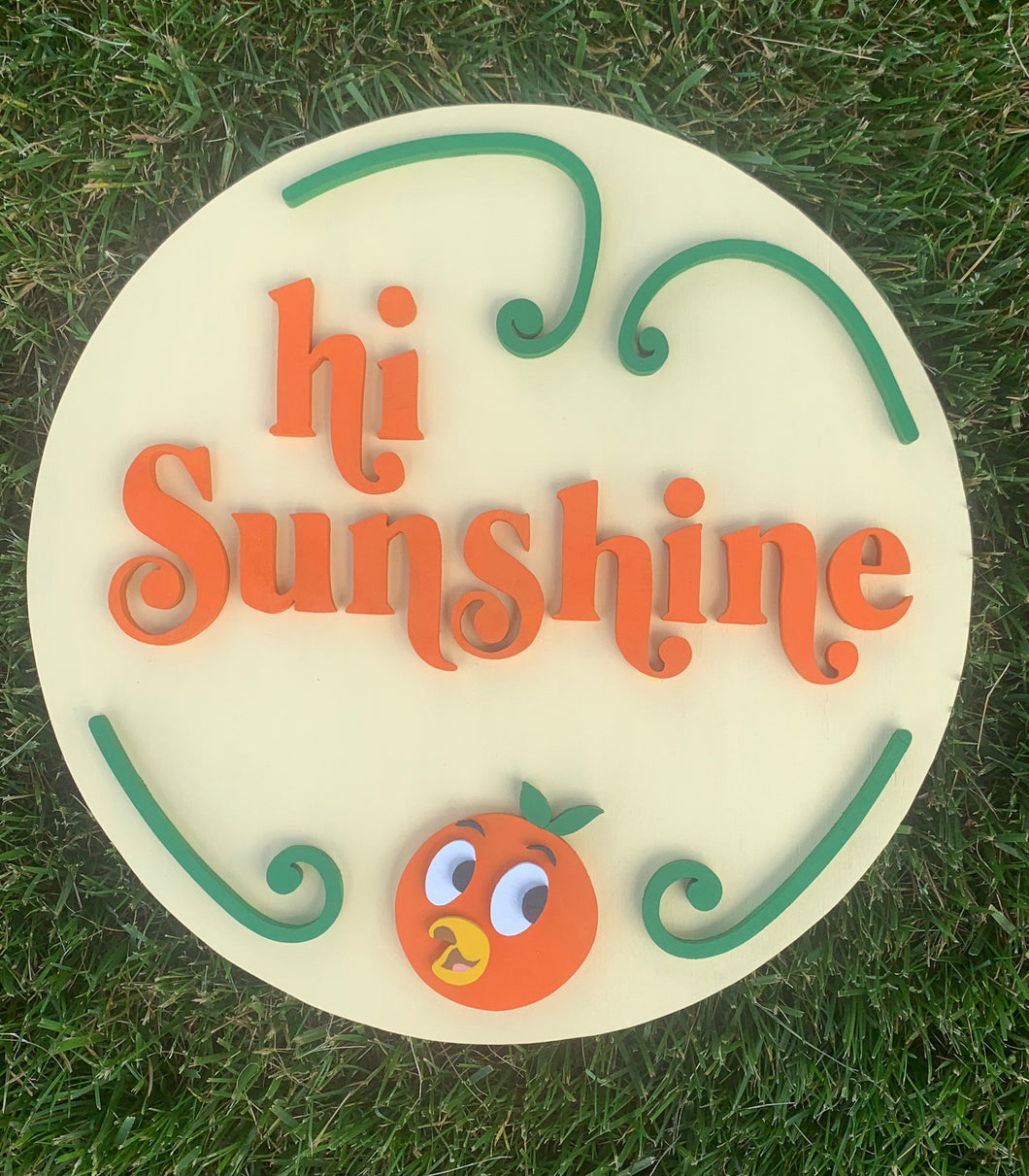Disney Hi Sunshine Orange Bird Wood Sign
