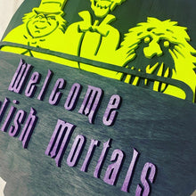 Load image into Gallery viewer, Foolish Mortals Wood Sign
